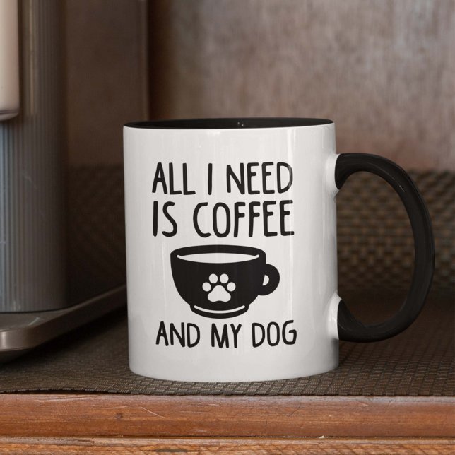 Taza Todo Lo Que Necesito Es Café Y Mi Perro (coffee and my dog mug)