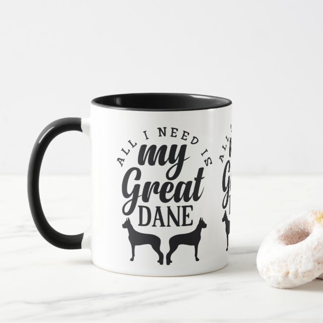 Taza Todo Lo Que Necesito Es Mi Gran Dane Mug (Con donut)