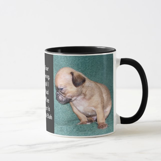 Taza Todo lo que oigo es "soso - soso " (Derecha)