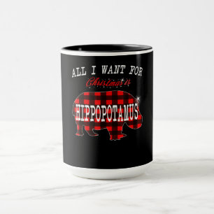 Taza Todo Lo Que Quiero Navidades Es Hippopótamo Gracio