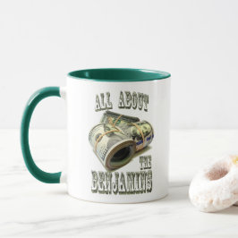 TAZA TODO SOBRE EL BENJAMINS
