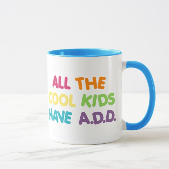 Taza Todos los niños frescos tienen AÑADIR