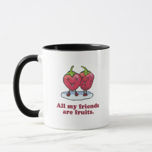 TAZA TODOS MIS AMIGOS SON FRUTAS