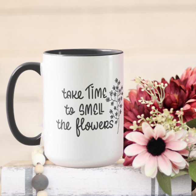 Taza Tómese tiempo para oler la cita Inspiradora de las (A cute mug to remind you to take time to smell the flowers.)