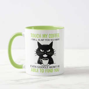 Taza Toque Mi Café Y Te Golpearé Tan Duro.