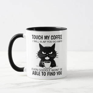 Taza Toque Mi Café Y Te Golpearé Tan Duro.