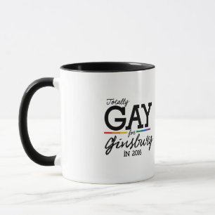 Taza Totalmente gay por Ginsburg 2016