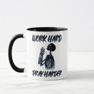Taza Trabaja Duro Reza Más Duro