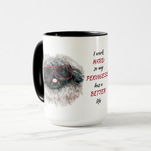 Taza Trabajando duro para mi perro pekingés