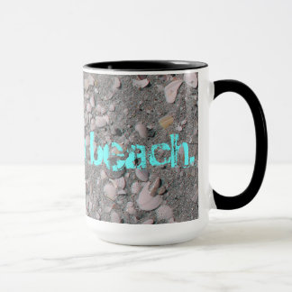 Taza Trabajar es una playa.