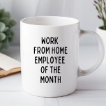 Taza Trabajo desde el hogar Funny Office Mug<br><div class="desc">¿Cansado de tazas aburridas que se mezclan con las paredes beige? ¡Sube tu escritorio (y tu rutina matutina) con una de nuestras hilarantes, sarcásticas y absolutamente únicas tazas de café! Ya sea que estés buscando el regalo perfecto para tu compañero de trabajo obsesionado con el café o que sólo quieras...</div>