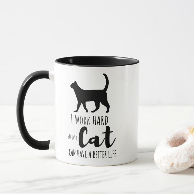 Taza Trabajo duro para que mi gato tenga un mejor humor (Con donut)