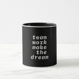 Taza Trabajo En Equipo Hacer La Colección Dream