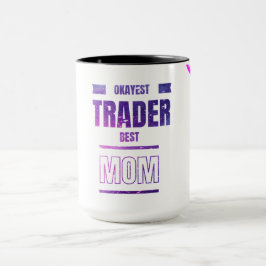 Taza Trader Mom Mug | Regalo para comerciantes e invers