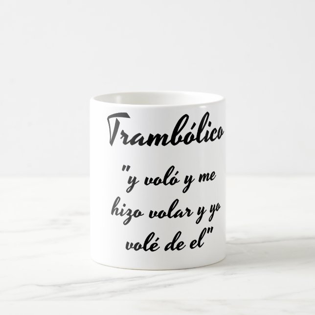 Taza trambolico frase (Centro)