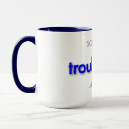 Taza troubledad! - basic blue
