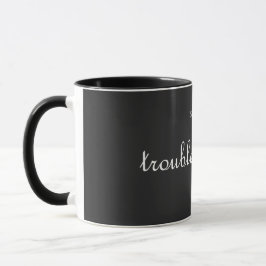 Taza troubleprincess! - blanco clásico sobre negro