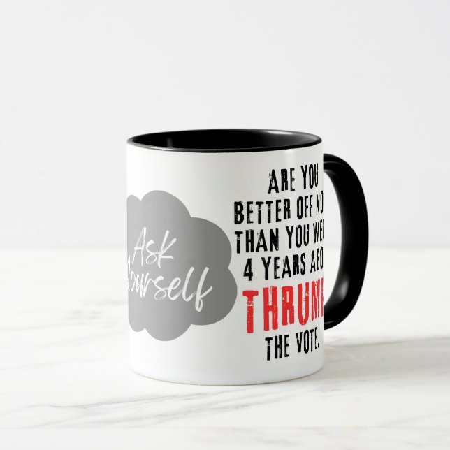 Taza Trump Mug: "Pregúntate a ti mismo" (Anverso derecho)