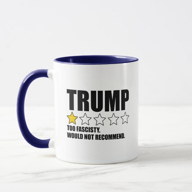 Taza Trump - Too Fascisty Would Not Recommend (Izquierda)