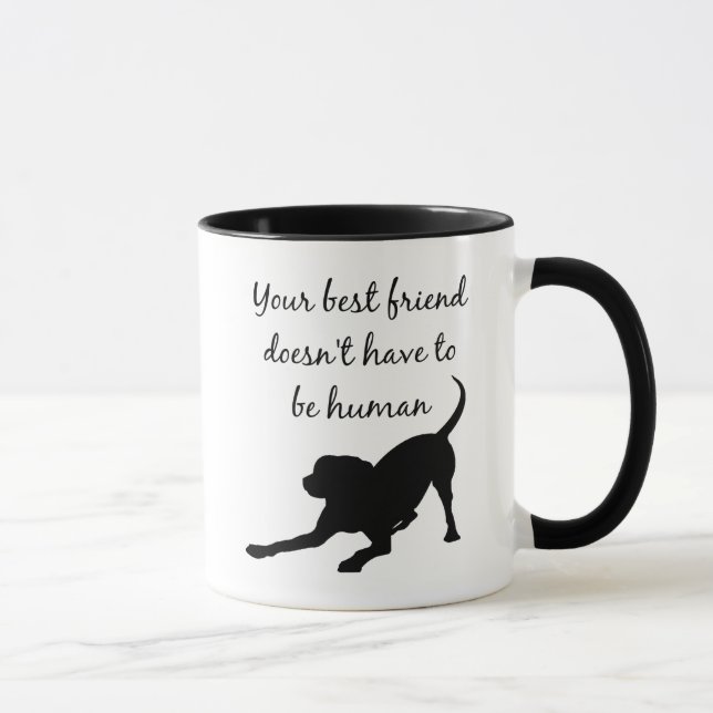 Taza Tu mejor amigo Mascota Inspirador Cita arte (Derecha)