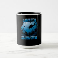 Tu Scuba Steve Diving Ocean Funny Gift