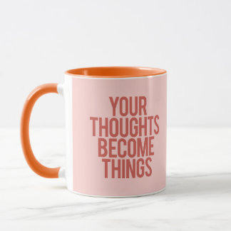 Taza Tus pensamientos se convierten en tonterías