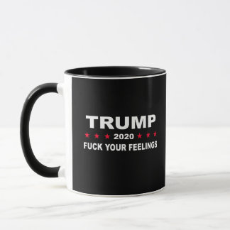 Taza Tus sentimientos de Trump 2020