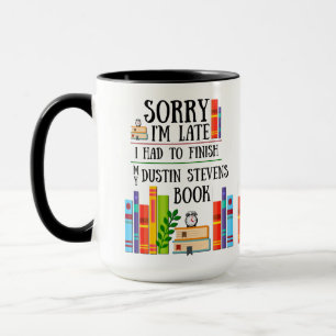 Taza Tuve que terminar mi libro de Dustin Stevens