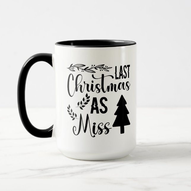 Taza Últimos Navidades como Miss (Izquierda)