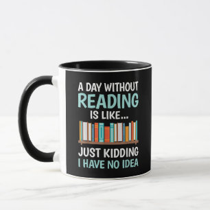 Taza Un Día Sin Leer es Como Amante de los Libros Gusan