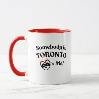 Taza Un recuerdo de Toronto: "Alguien en Toronto me ama