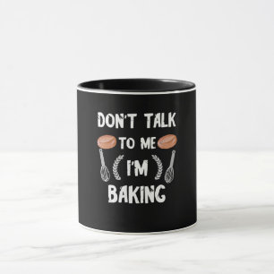 Taza Un regalo divertido para panaderos No me hables,