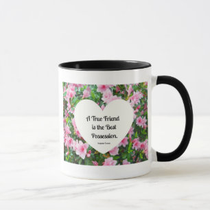 Taza Un verdadero amigo es la mejor posesión.
