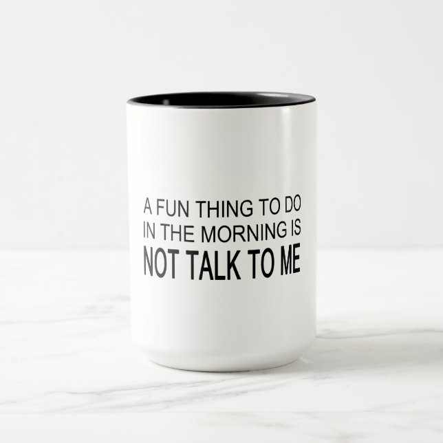 Taza Una cosa divertida que hacer (Centro)