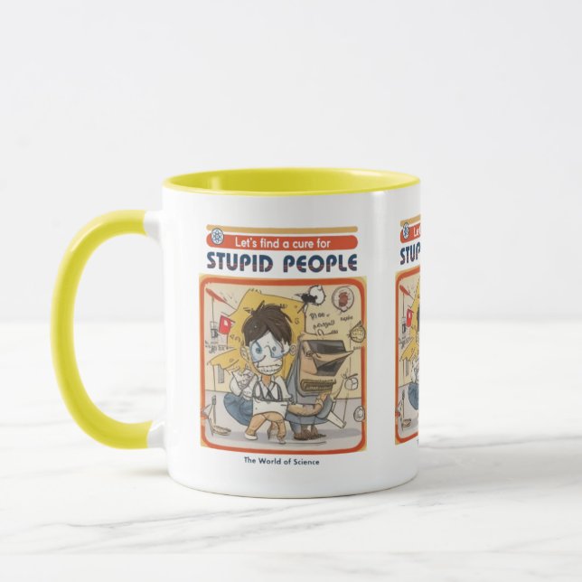 Taza Una cura para la gente estúpida (Izquierda)