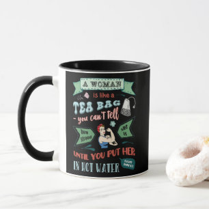 Taza Una mujer es como un bolso de té