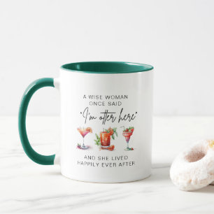 Taza Una Mujer Sabia Dijo Una Vez Que La Compañía De Ju