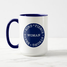 Taza Una mujer valiente fuerte