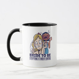 Taza Una Novia Graciosa Para Que Todo Esté Bajo Control