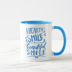 Taza Una sonrisa sana es una sonrisa hermosa