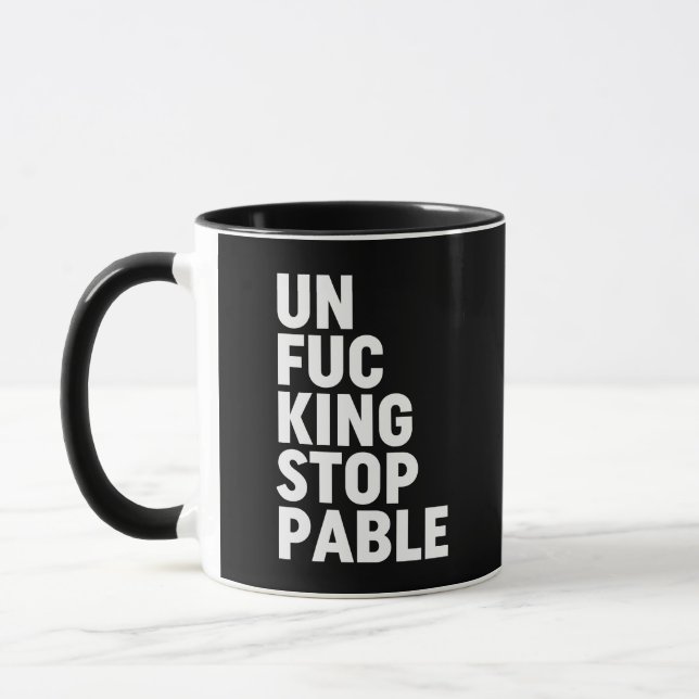 Taza Unfu*kingstopable (Izquierda)