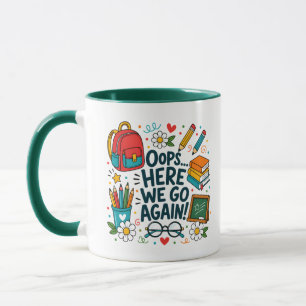 Taza Ups... Aquí Vamos de Nuevo Desi Divertido Regreso 