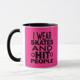 Taza Uso patines y golpeo a la gente, Roller Derby