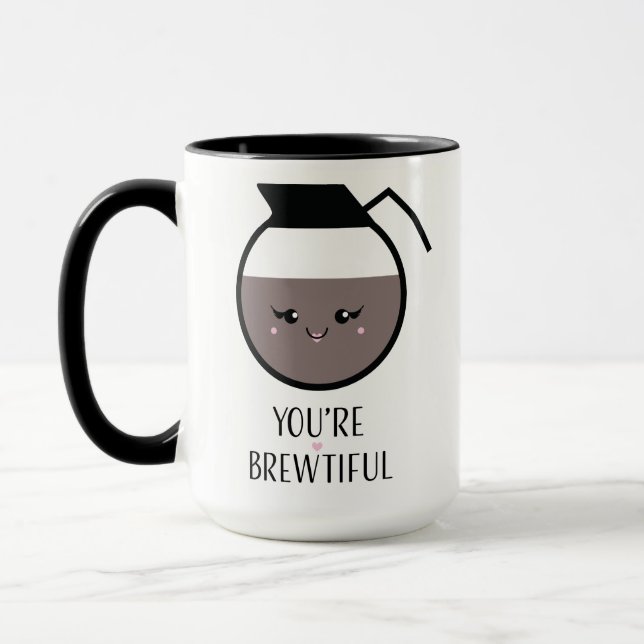 Taza Usted es Brewtiful (Izquierda)