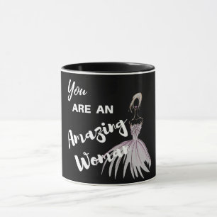 Taza Usted es una mujer asombrosa