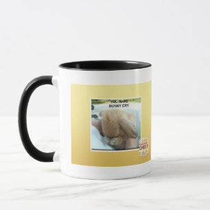 Taza Usted hace que el conejito llora