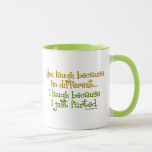Taza Usted ríe porque soy diferente, yo ríe porque I