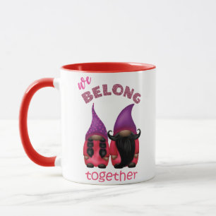 Taza Valentine gnomes: pertenecemos juntos a mug