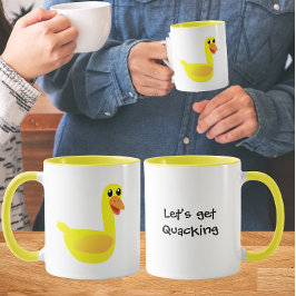 Taza Vamos a obtener humor de pato graznador