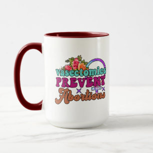 Taza Vasectomías Evitar Abortos Mug